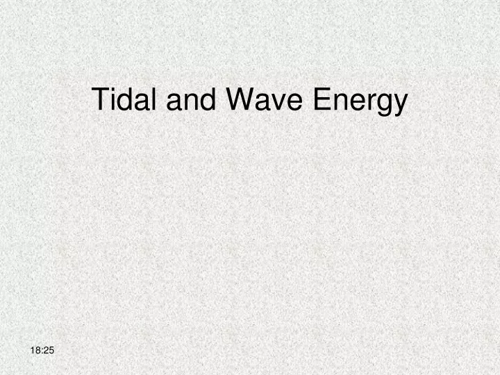 tidal and wave energy