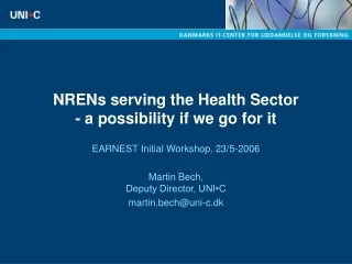 NRENs serving the Health Sector - a possibility if we go for it