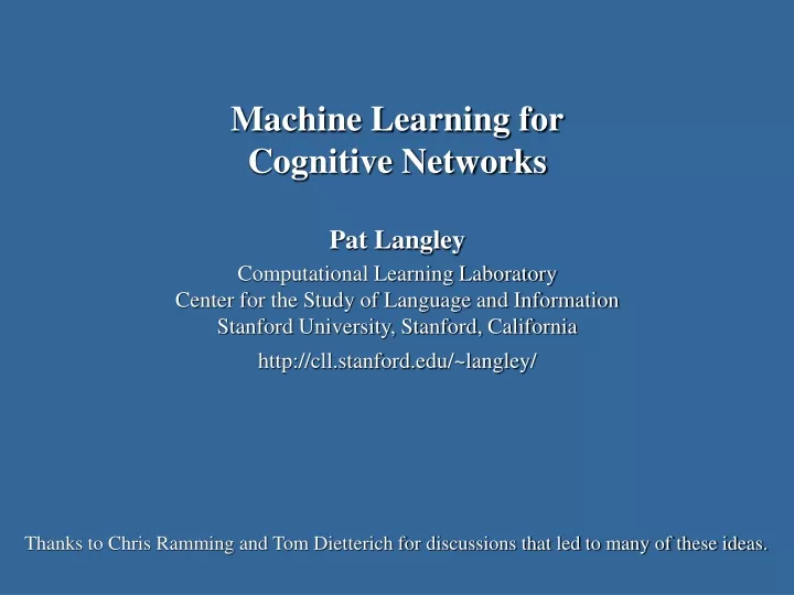 machine learning for cognitive networks