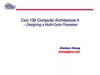 Csci 136 Computer Architecture II  – Designing a Multi-Cycle Processor