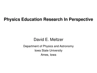 Physics Education Research In Perspective
