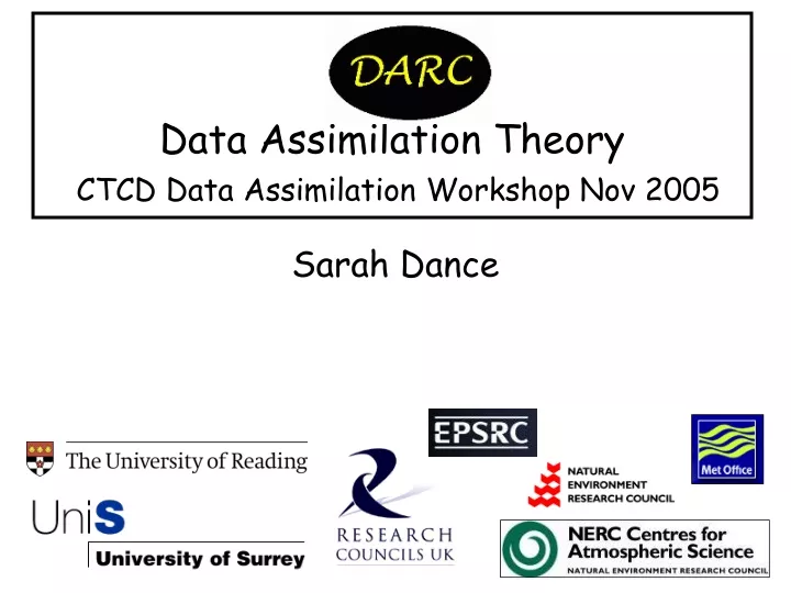 data assimilation theory ctcd data assimilation workshop nov 2005