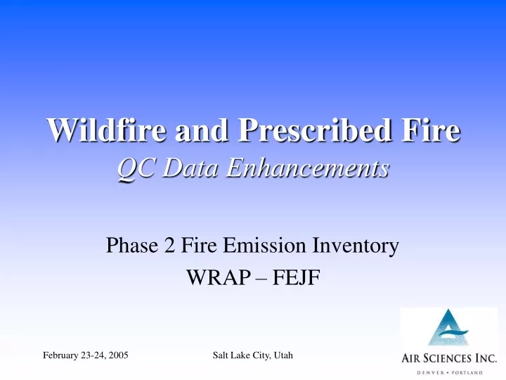 wildfire and prescribed fire qc data enhancements