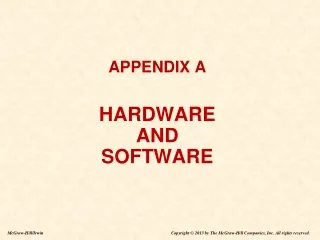 APPENDIX A HARDWARE AND SOFTWARE
