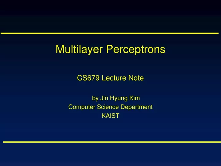 multilayer perceptrons cs679 lecture note
