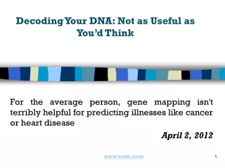 Decoding Your DNA: Not as Useful as You’d Think