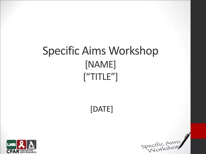 specific aims workshop name title