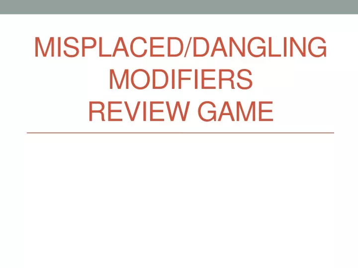 misplaced dangling modifiers review game
