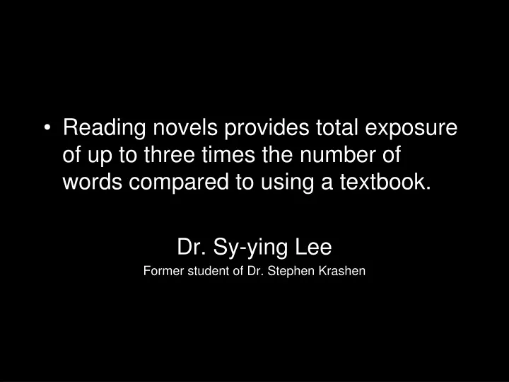 reading novels provides total exposure