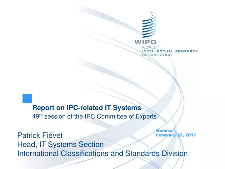 report on ipc related it systems 49 th session of the ipc committee of experts
