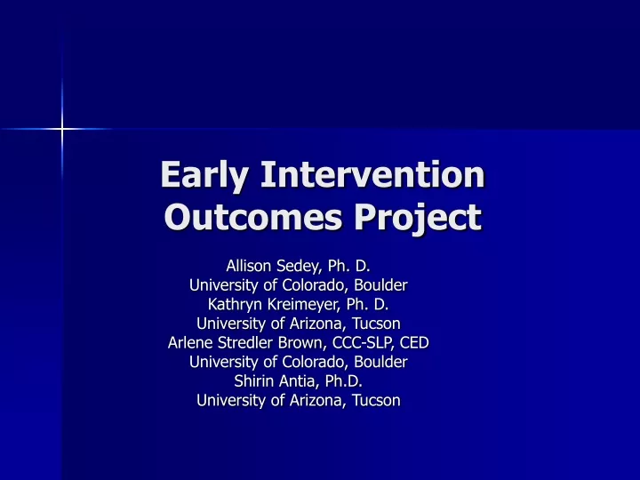 early intervention outcomes project