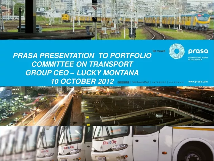 prasa presentation to portfolio committee on transport group ceo lucky montana 10 october 2012