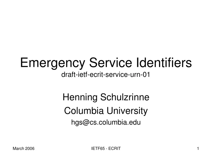 emergency service identifiers draft ietf ecrit service urn 01