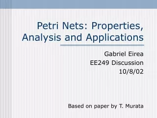 Petri Nets: Properties, Analysis and Applications