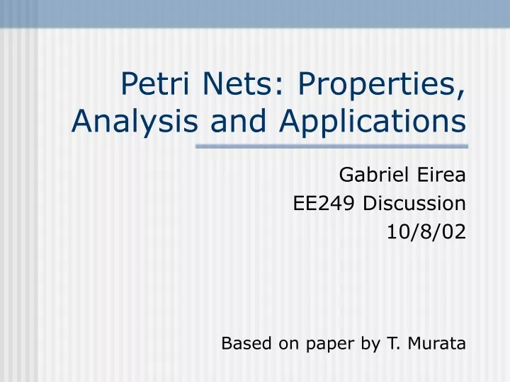 petri nets properties analysis and applications