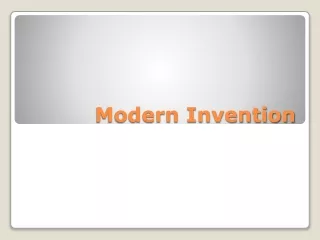 Modern Invention