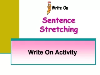 Sentence Stretching