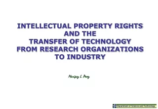 INTELLECTUAL PROPERTY RIGHTS AND THE TRANSFER OF TECHNOLOGY FROM RESEARCH ORGANIZATIONS