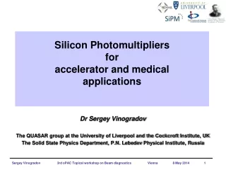 Silicon Photomultipliers for  accelerator and medical  applications