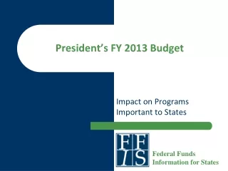 President’s FY 2013 Budget