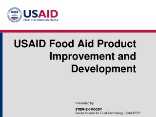USAID Food Aid Product Improvement and Development