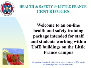 HEALTH &amp; SAFETY @ LITTLE FRANCE CENTRIFUGES