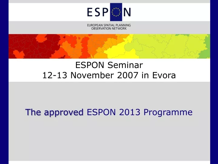 espon seminar 12 13 november 2007 in evora