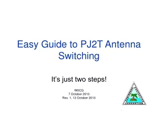 Easy Guide to PJ2T Antenna Switching
