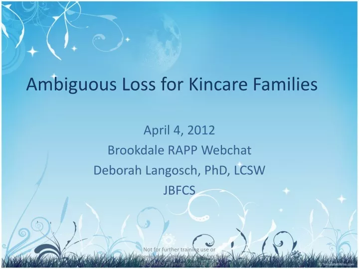 ambiguous loss for kincare families