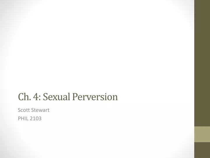 ch 4 sexual perversion