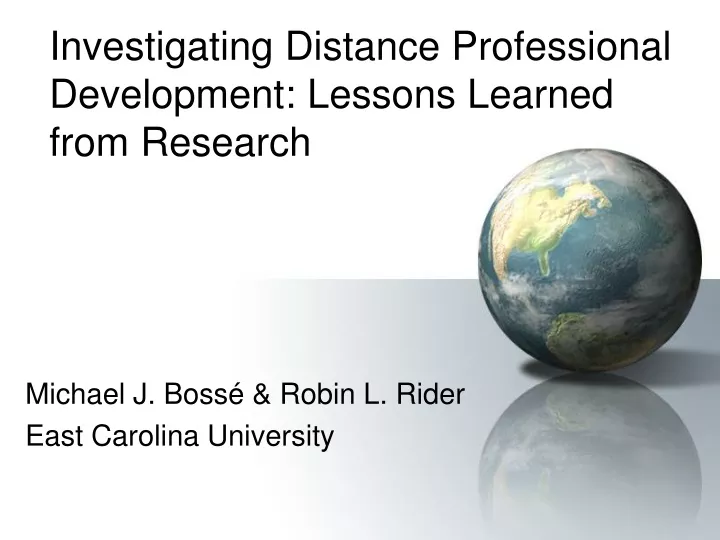 investigating distance professional development lessons learned from research