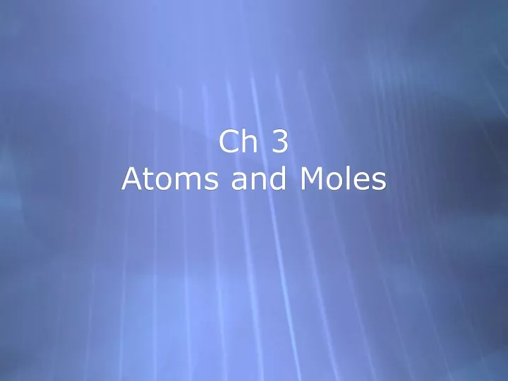 ch 3 atoms and moles