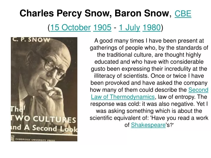 charles percy snow baron snow cbe 15 october 1905 1 july 1980