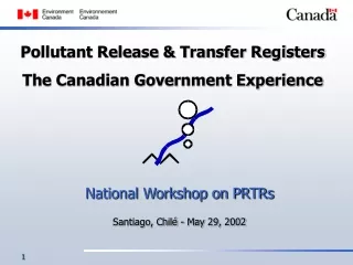 Pollutant Release &amp; Transfer Registers The Canadian Government Experience
