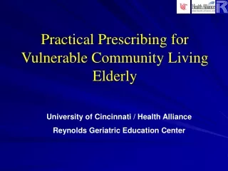 University of Cincinnati / Health Alliance  Reynolds Geriatric Education Center