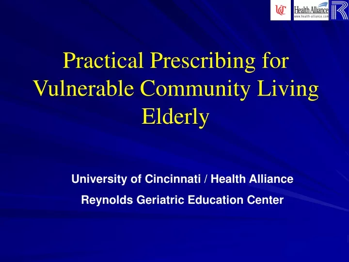practical prescribing for vulnerable community