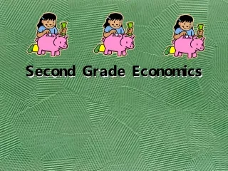 Second Grade Economics