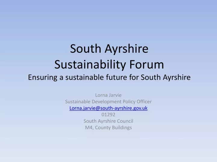 south ayrshire sustainability forum ensuring a sustainable future for south ayrshire