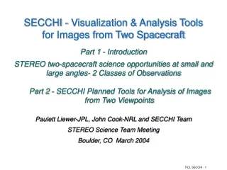 SECCHI - Visualization &amp; Analysis Tools for Images from Two Spacecraft