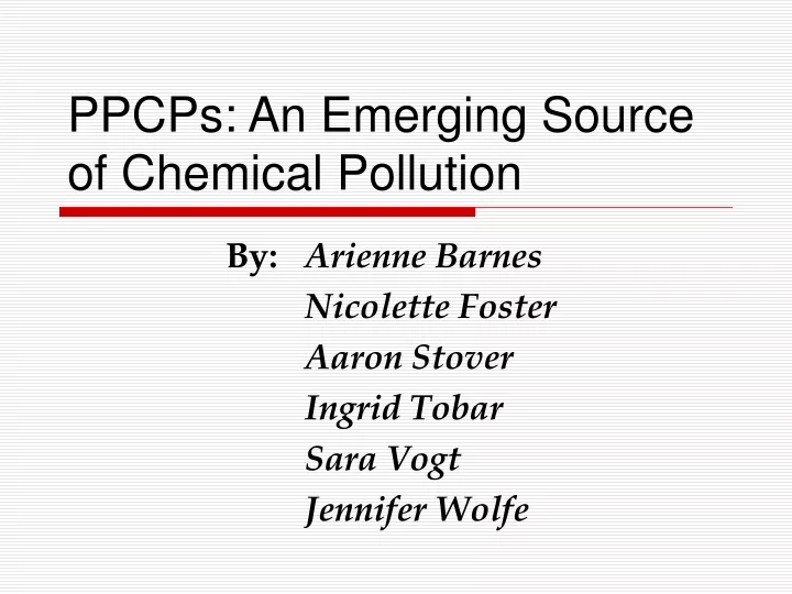 ppcps an emerging source of chemical pollution