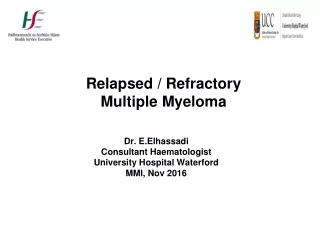 Relapsed / Refractory                                    Multiple Myeloma