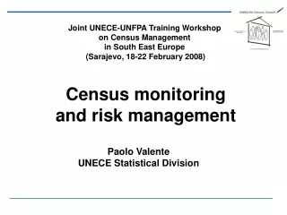 Census monitoring  and risk management