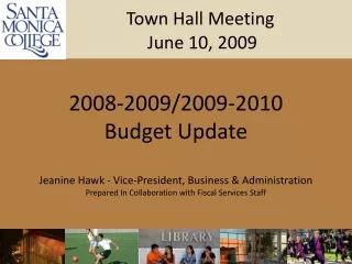 Town Hall Meeting             June 10, 2009