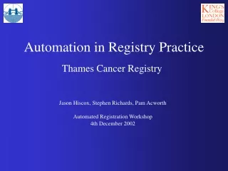 Automation in Registry Practice