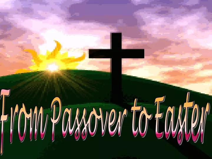 from passover to easter