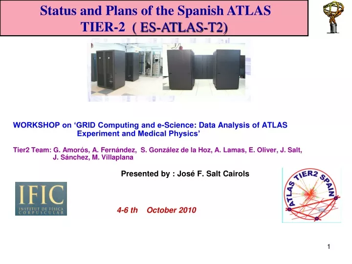 status and plans of the spanish atlas tier