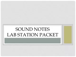 Sound Notes Lab Station Packet