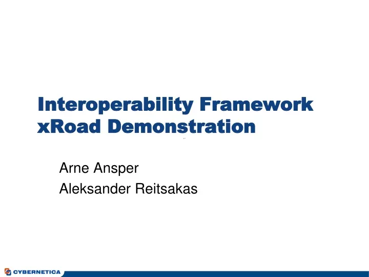 inter oper ability framework xroad demonstration