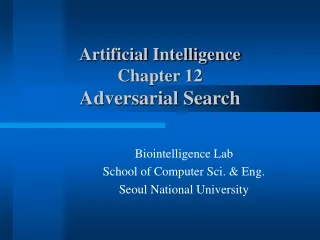 Artificial Intelligence Chapter 12 Adversarial Search