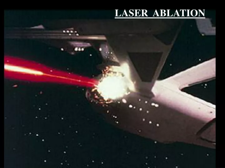 laser ablation